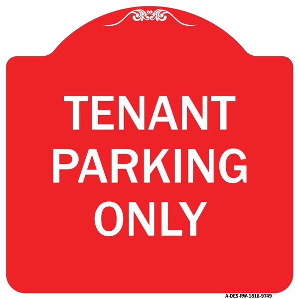 Tenant Parking Only Heavy-Gauge Aluminum Architectural Sign, 18" x 18", RW-1818-9749